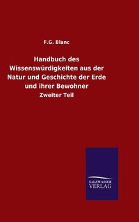 bokomslag Handbuch des Wissenswrdigkeiten aus der Natur und Geschichte der Erde und ihrer Bewohner