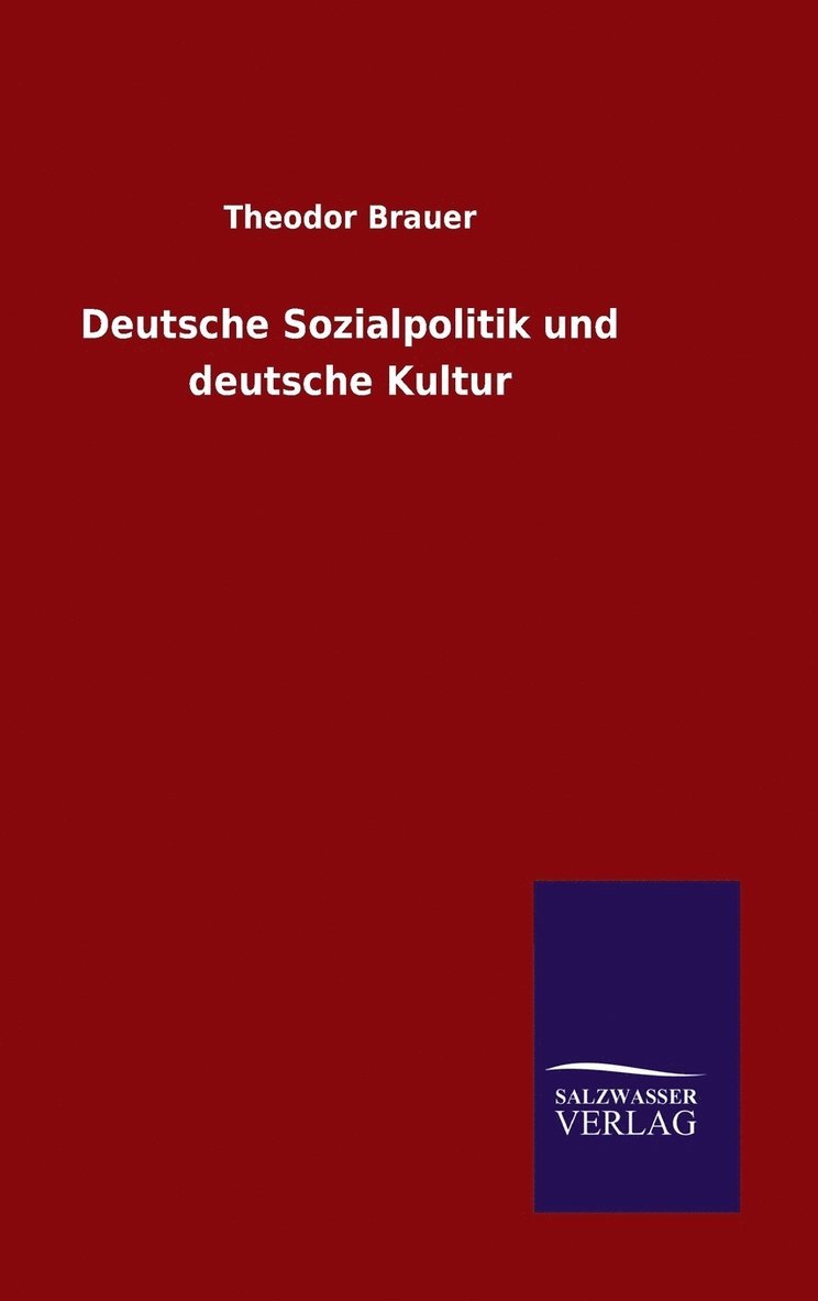 Deutsche Sozialpolitik und deutsche Kultur