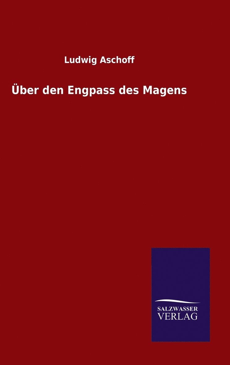 ber den Engpass des Magens 1