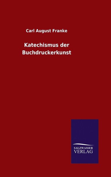 bokomslag Katechismus der Buchdruckerkunst