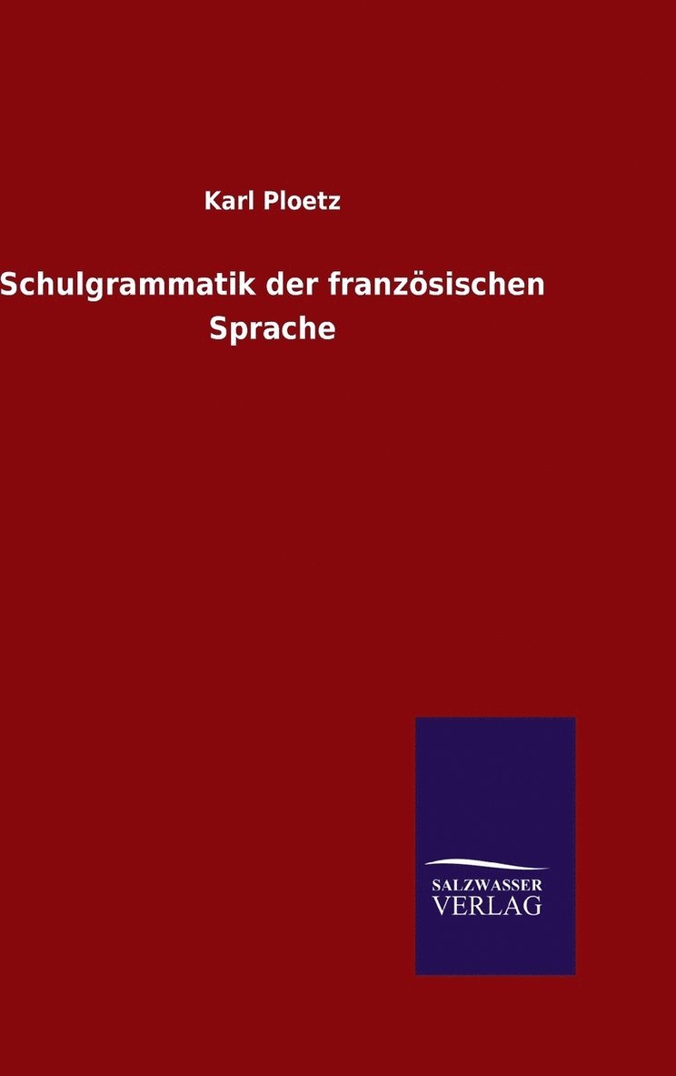 Schulgrammatik der französischen Sprache