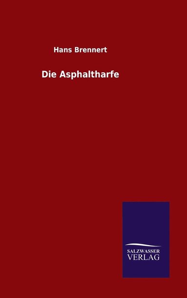 bokomslag Die Asphaltharfe