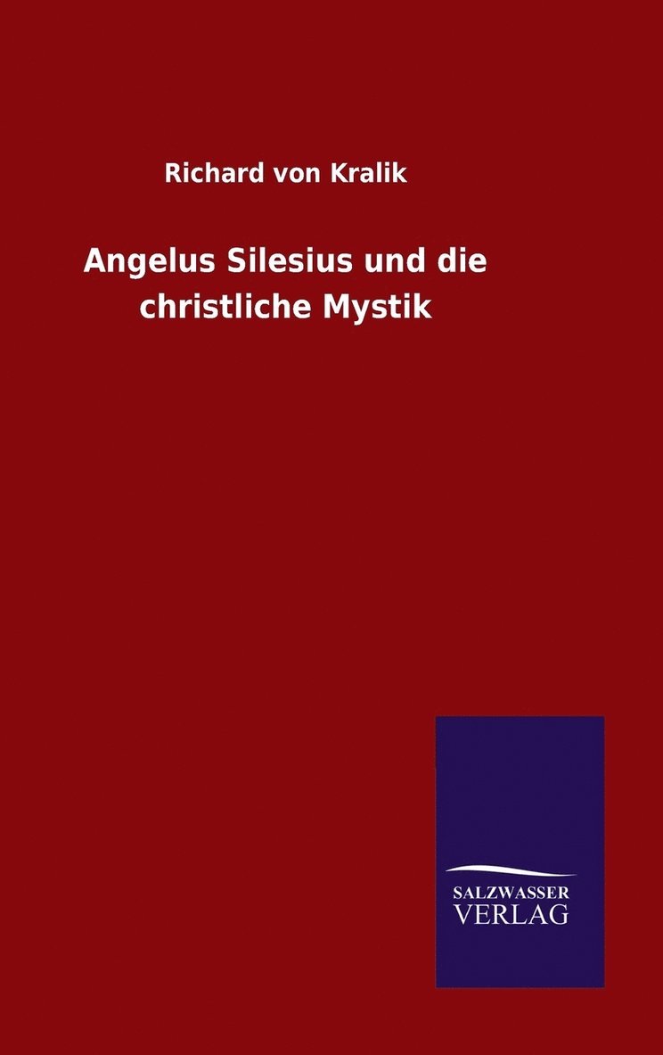 Angelus Silesius und die christliche Mystik