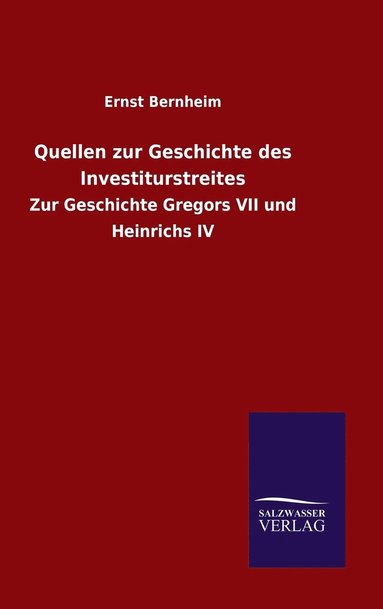 bokomslag Quellen zur Geschichte des Investiturstreites