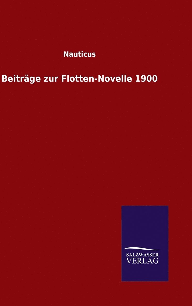 Beitrge zur Flotten-Novelle 1900 1