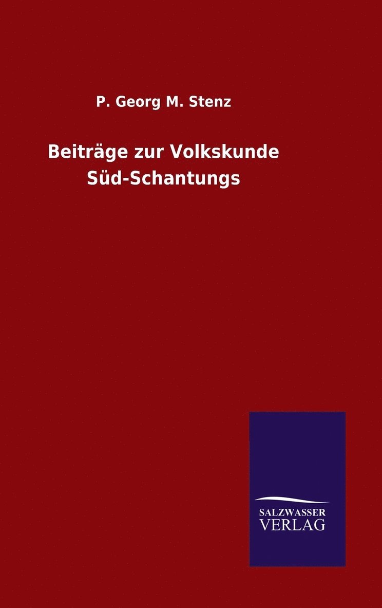 Beitrge zur Volkskunde Sd-Schantungs 1