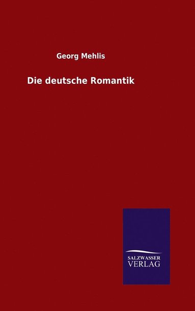 bokomslag Die deutsche Romantik