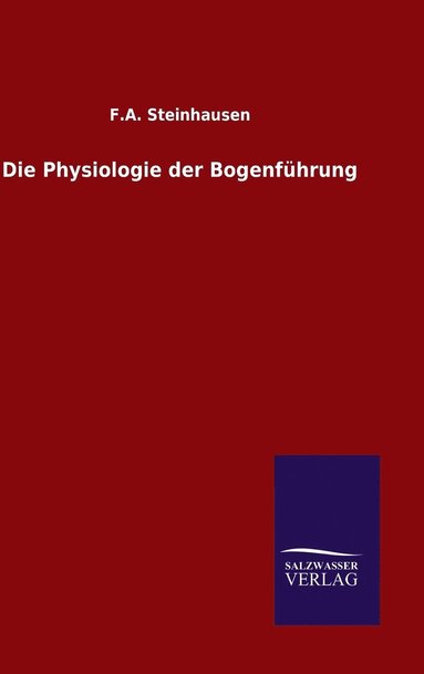 bokomslag Physiologie der Bogenführung