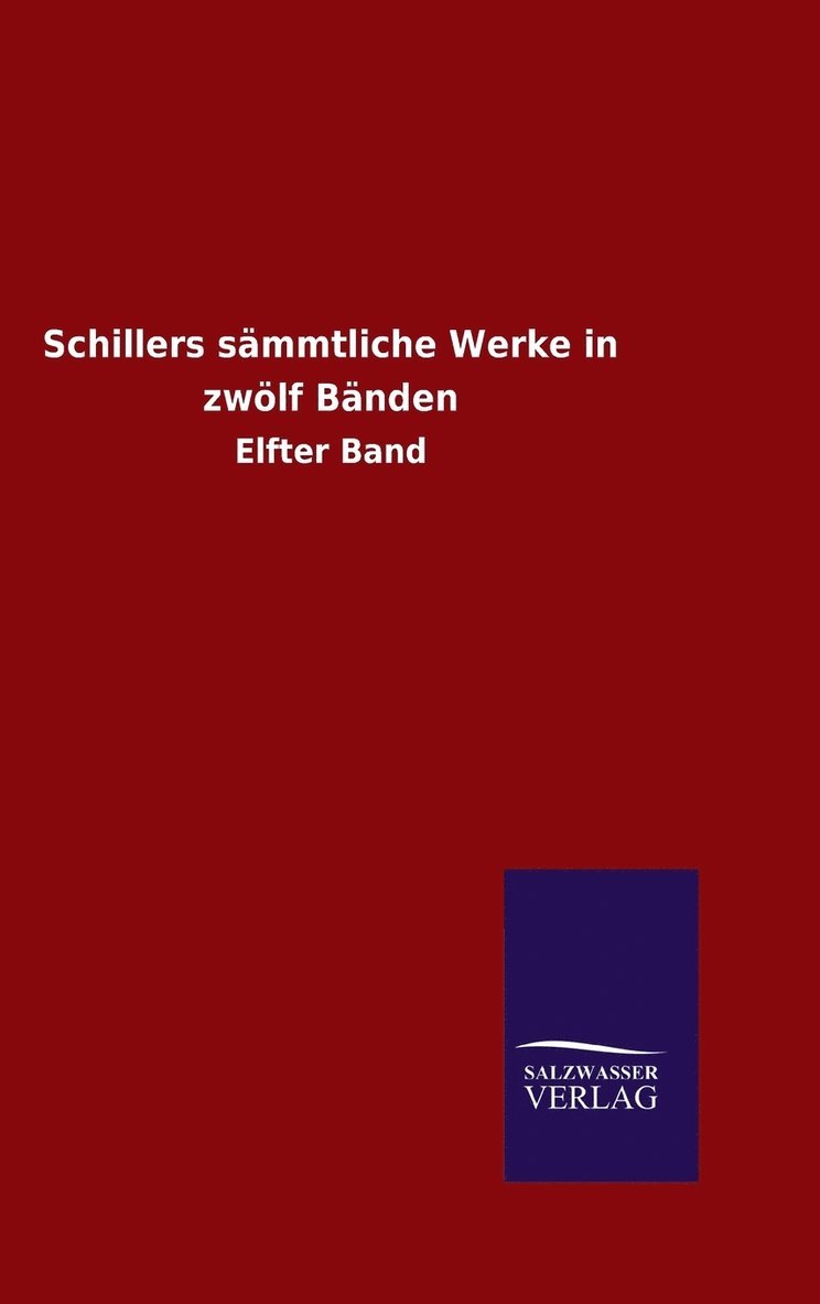 Schillers smmtliche Werke in zwlf Bnden 1