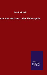 bokomslag Aus der Werkstatt der Philosophie