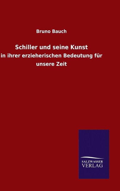 bokomslag Schiller und seine Kunst
