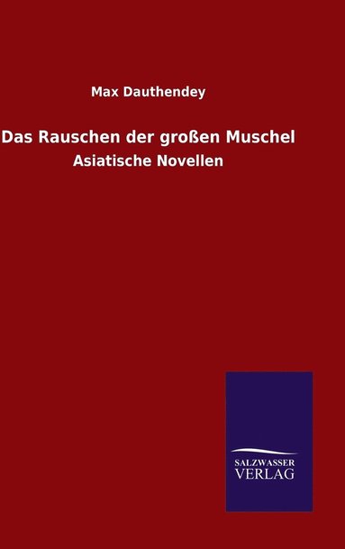 bokomslag Das Rauschen der groen Muschel