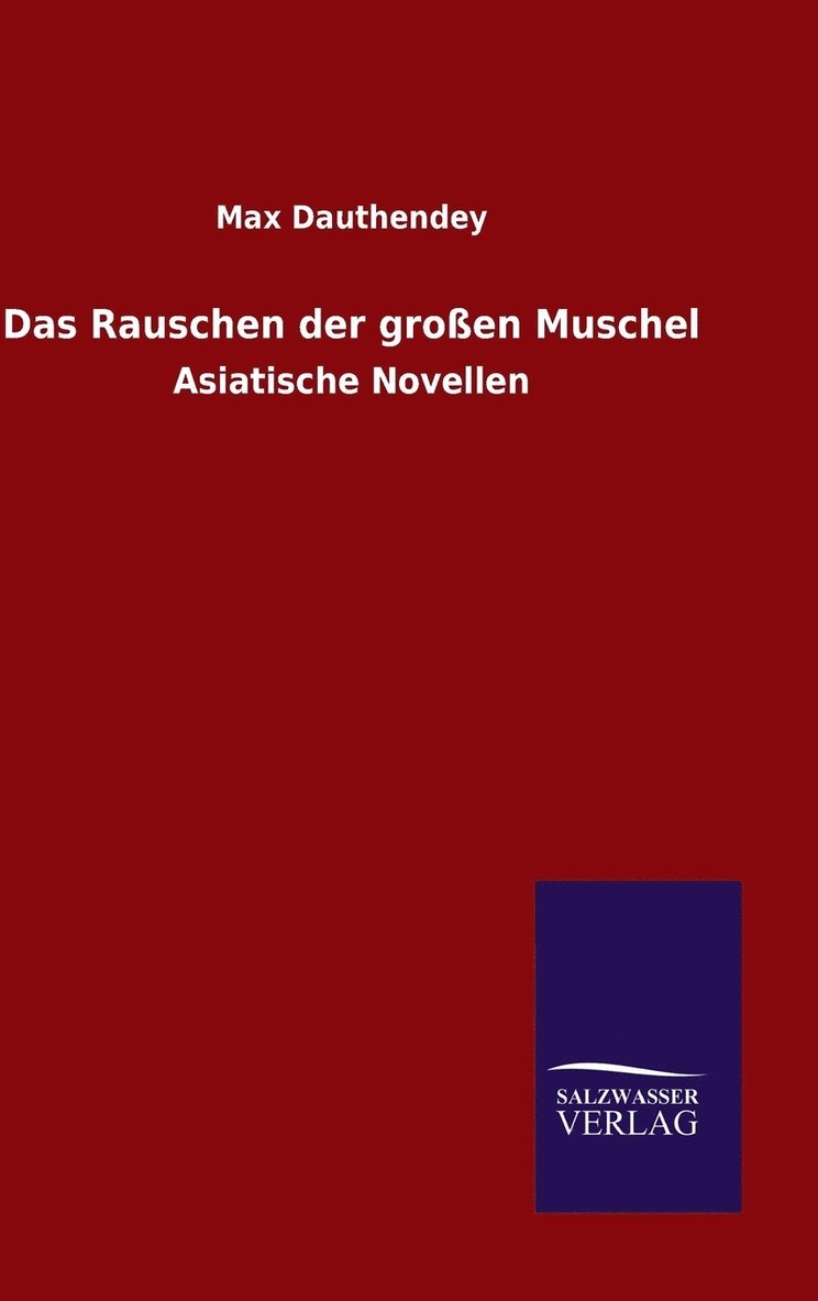 Das Rauschen der groen Muschel 1