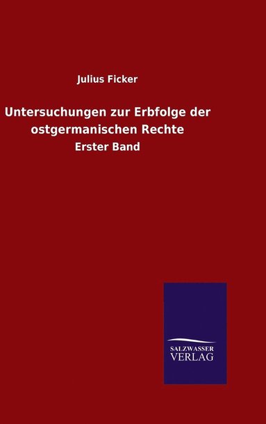 bokomslag Untersuchungen zur Erbfolge der ostgermanischen Rechte