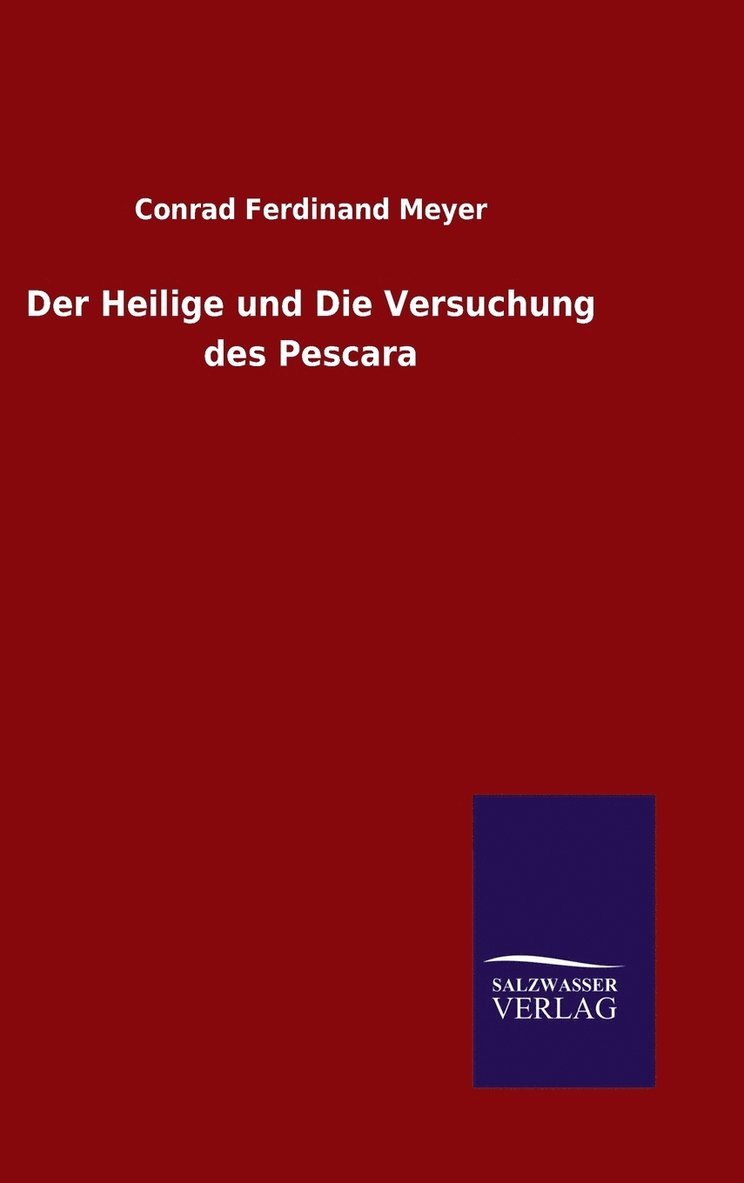 Der Heilige und Die Versuchung des Pescara 1