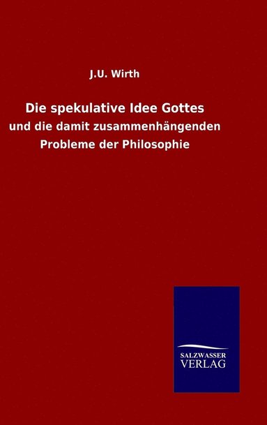 bokomslag Die spekulative Idee Gottes