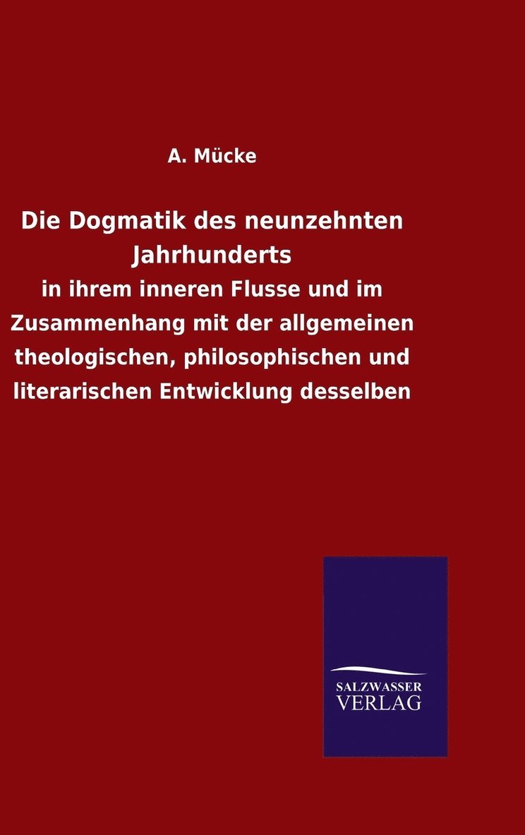 Die Dogmatik des neunzehnten Jahrhunderts 1