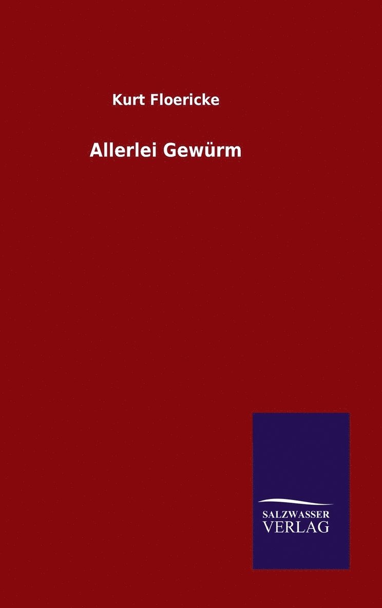 Allerlei Gewürm