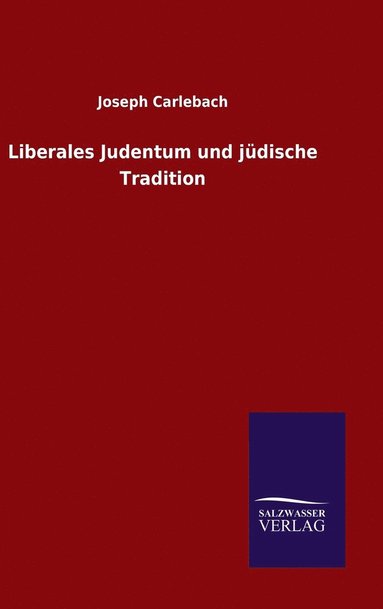 bokomslag Liberales Judentum und jdische Tradition