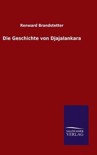 bokomslag Die Geschichte von Djajalankara