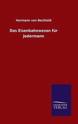 Eisenbahnwesen für Jedermann 1