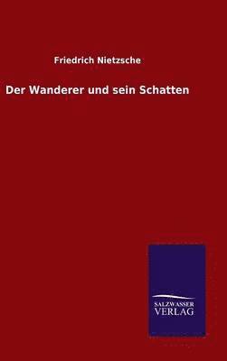 bokomslag Wanderer und sein Schatten