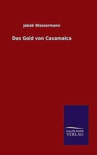 bokomslag Das Gold von Caxamalca