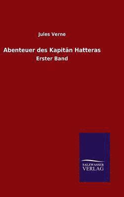 Abenteuer des Kapitn Hatteras 1