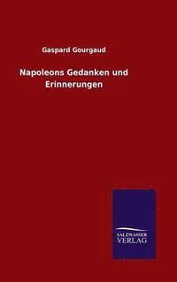 bokomslag Napoleons Gedanken und Erinnerungen