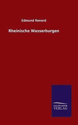 Rheinische Wasserburgen 1