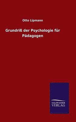 Grundriß der Psychologie für Pädagogen