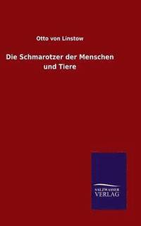 bokomslag Die Schmarotzer der Menschen und Tiere