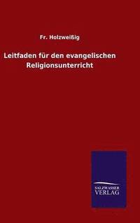 bokomslag Leitfaden fr den evangelischen Religionsunterricht