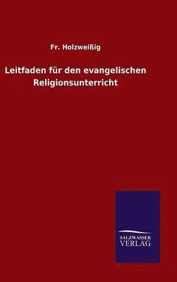 bokomslag Leitfaden fr den evangelischen Religionsunterricht