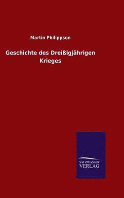 bokomslag Geschichte des Dreiigjhrigen Krieges