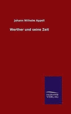 bokomslag Werther und seine Zeit