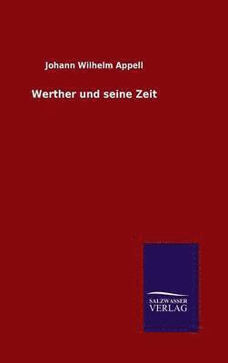 Werther und seine Zeit