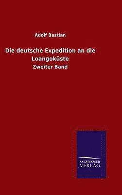 bokomslag Die deutsche Expedition an die Loangokste