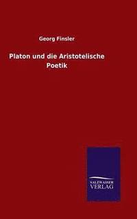 bokomslag Platon und die Aristotelische Poetik