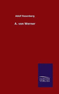 A. von Werner 1