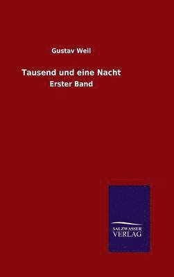 Gustav Weil - Tausend und eine Nacht, Inbunden