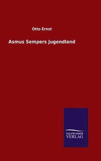 bokomslag Asmus Sempers Jugendland