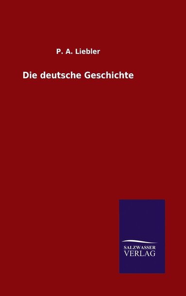 bokomslag Die deutsche Geschichte