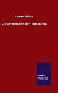 bokomslag Die Reformation der Philosophie