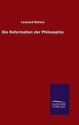 bokomslag Die Reformation der Philosophie