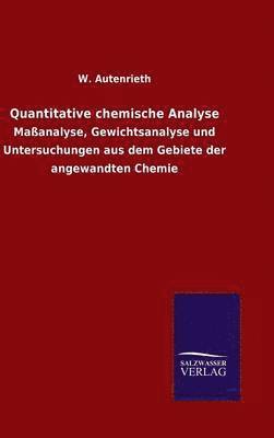 bokomslag Quantitative chemische Analyse