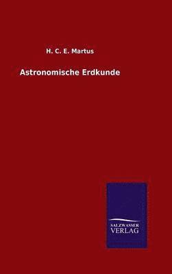 bokomslag Astronomische Erdkunde