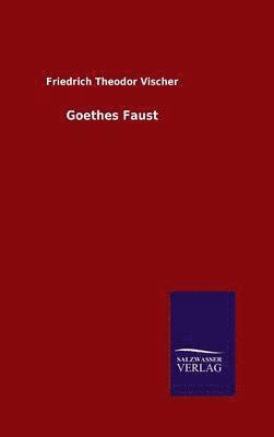 bokomslag Goethes Faust