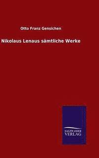 bokomslag Nikolaus Lenaus smtliche Werke