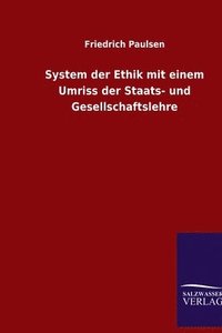 bokomslag System der Ethik mit einem Umriss der Staats- und Gesellschaftslehre